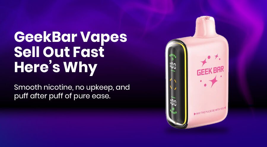 What Is a Geek Bar? All About This Popular Disposable Vape